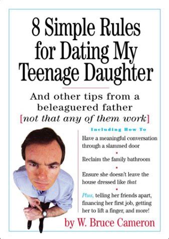 seven rules for dating my teenage daughter